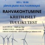 Rahvakohtumine “Kriitiliselt tuulikutest” Järva-Jaani Kultuurimajas
