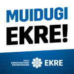 MUIDUGI EKRE!